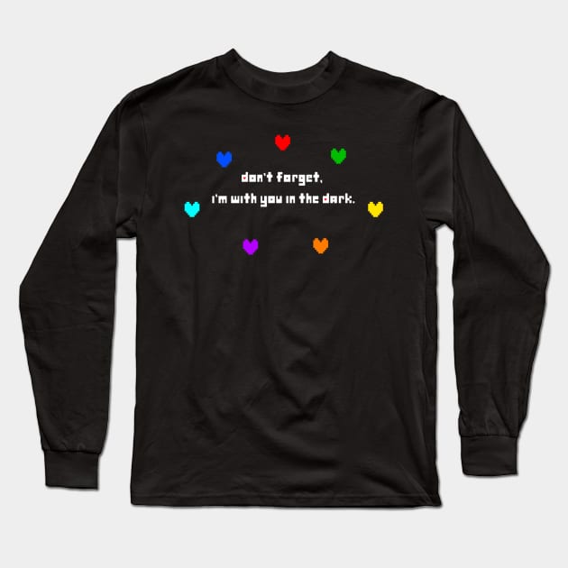 Deltarune Quote Long Sleeve T-Shirt by Leuci Bleu